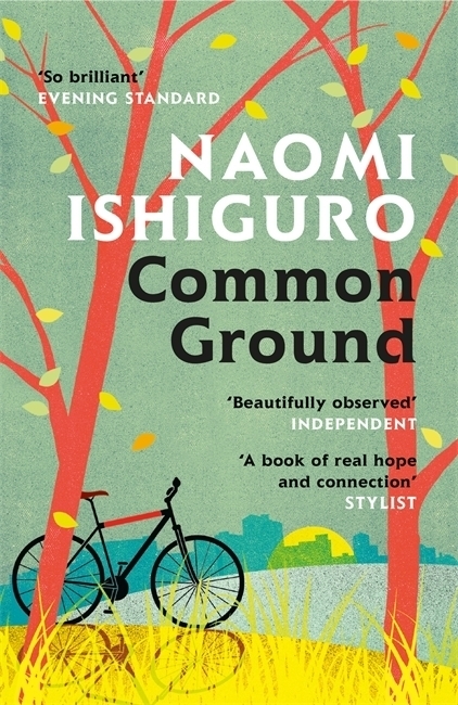 Cover: 9781472273338 | Common Ground | Naomi Ishiguro | Taschenbuch | 464 S. | Englisch