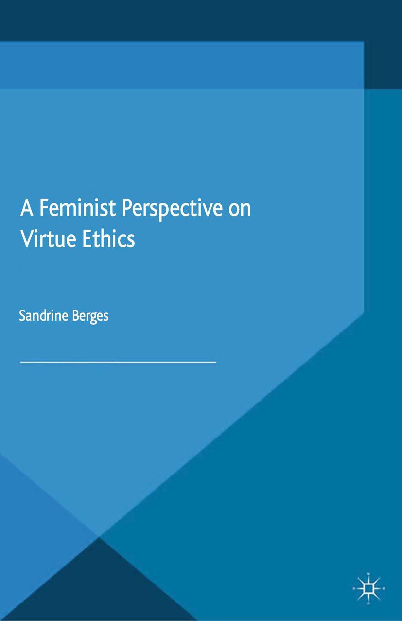 Cover: 9781349439300 | A Feminist Perspective on Virtue Ethics | S. Berges | Taschenbuch