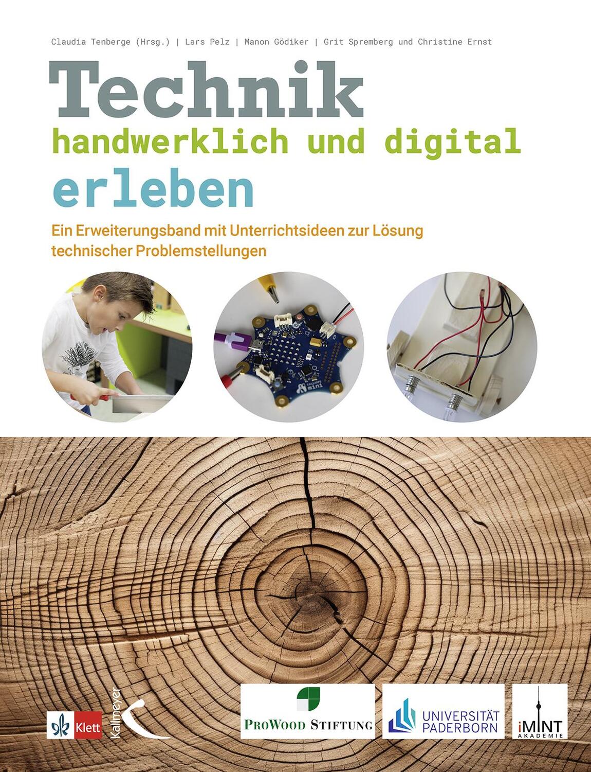 Cover: 9783772718960 | Technik handwerklich und digital erleben | Claudia Tenberge (u. a.)