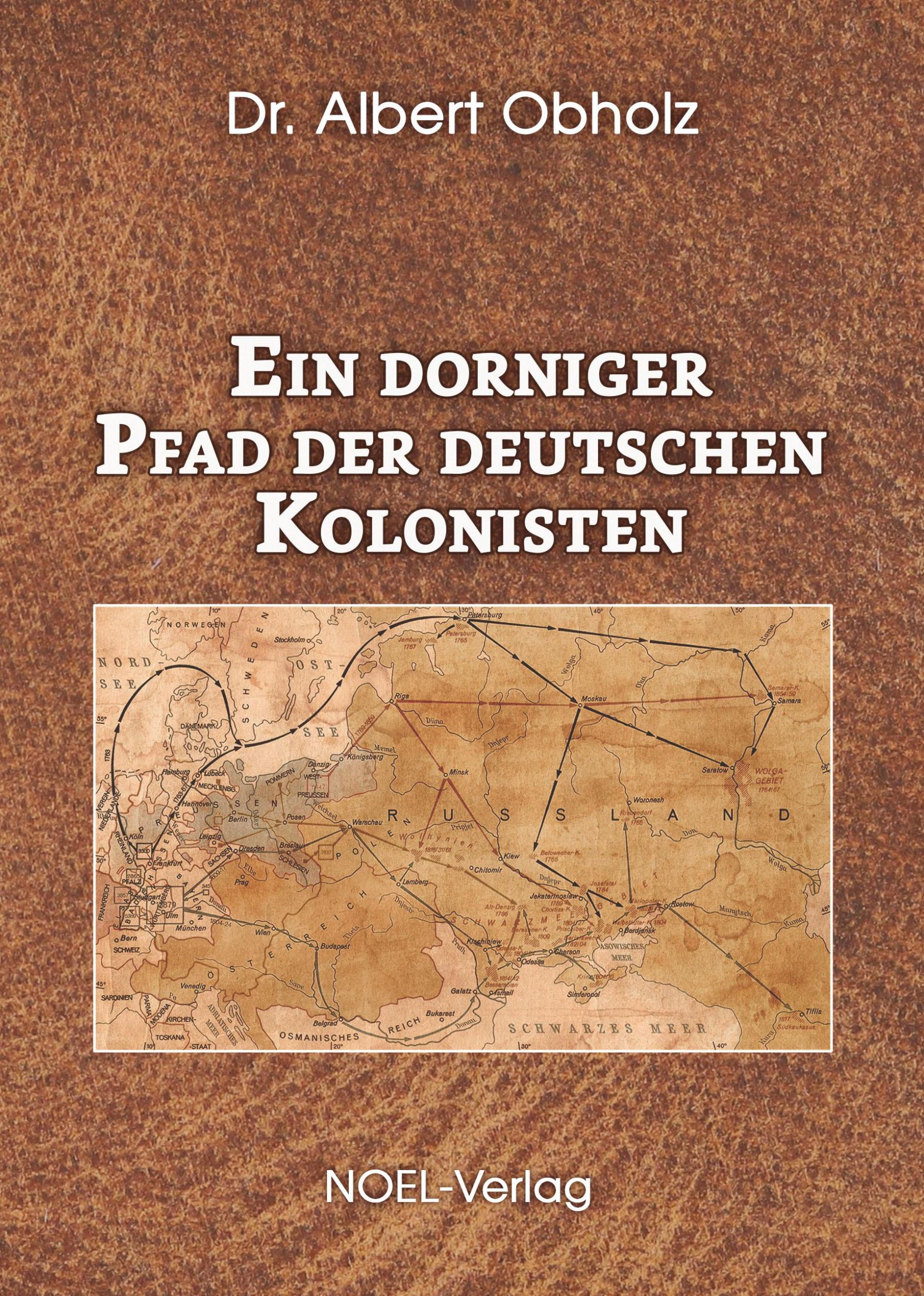 Cover: 9783967532104 | Ein dorniger Pfad der deutschen Kolonisten | Albert Obholz | Buch