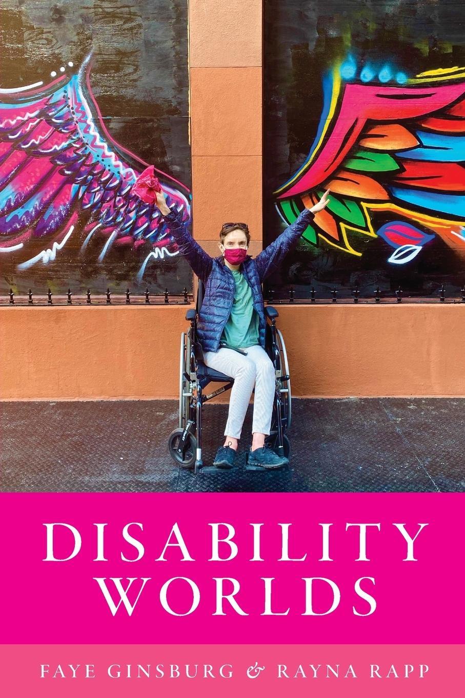 Cover: 9781478030409 | Disability Worlds | Faye Ginsburg | Taschenbuch | Paperback | Englisch