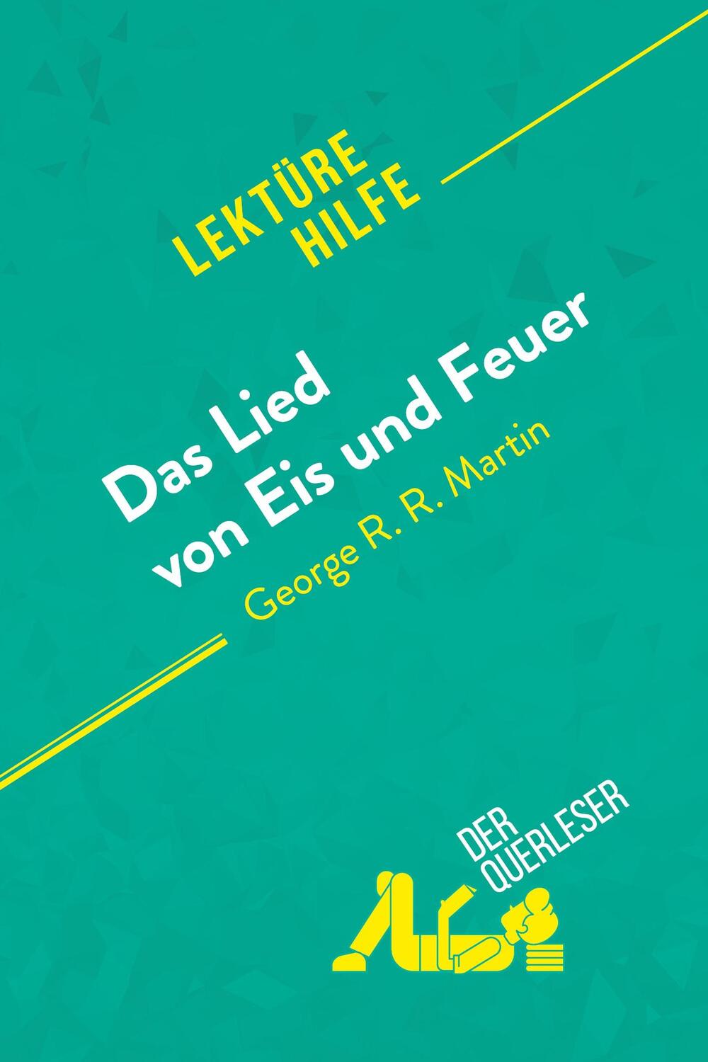 Cover: 9782808007146 | Das Lied von Eis und Feuer von George R.R. Martin (Lektürehilfe)