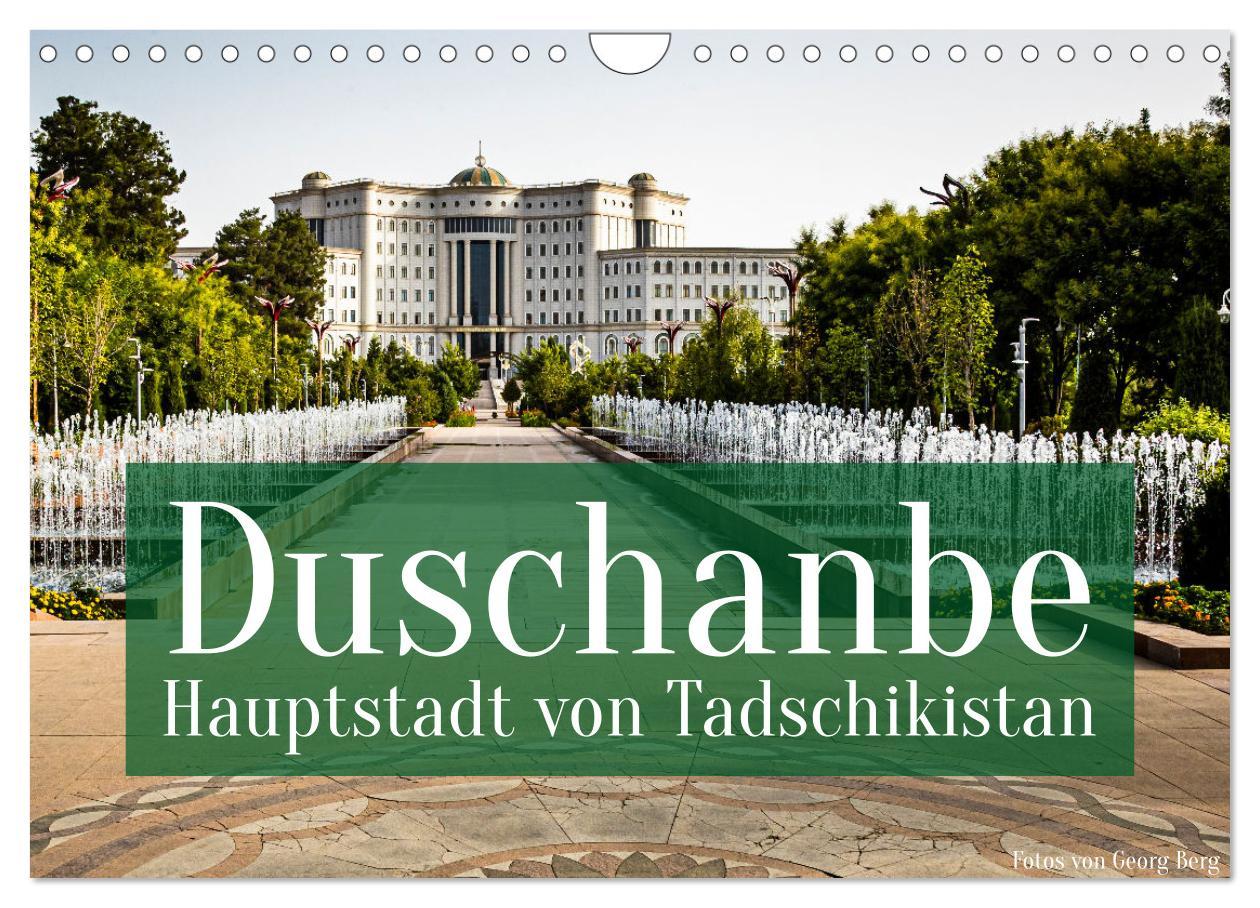 Cover: 9783435038848 | Duschanbe ¿ Hauptstadt von Tadschikistan (Wandkalender 2025 DIN A4...