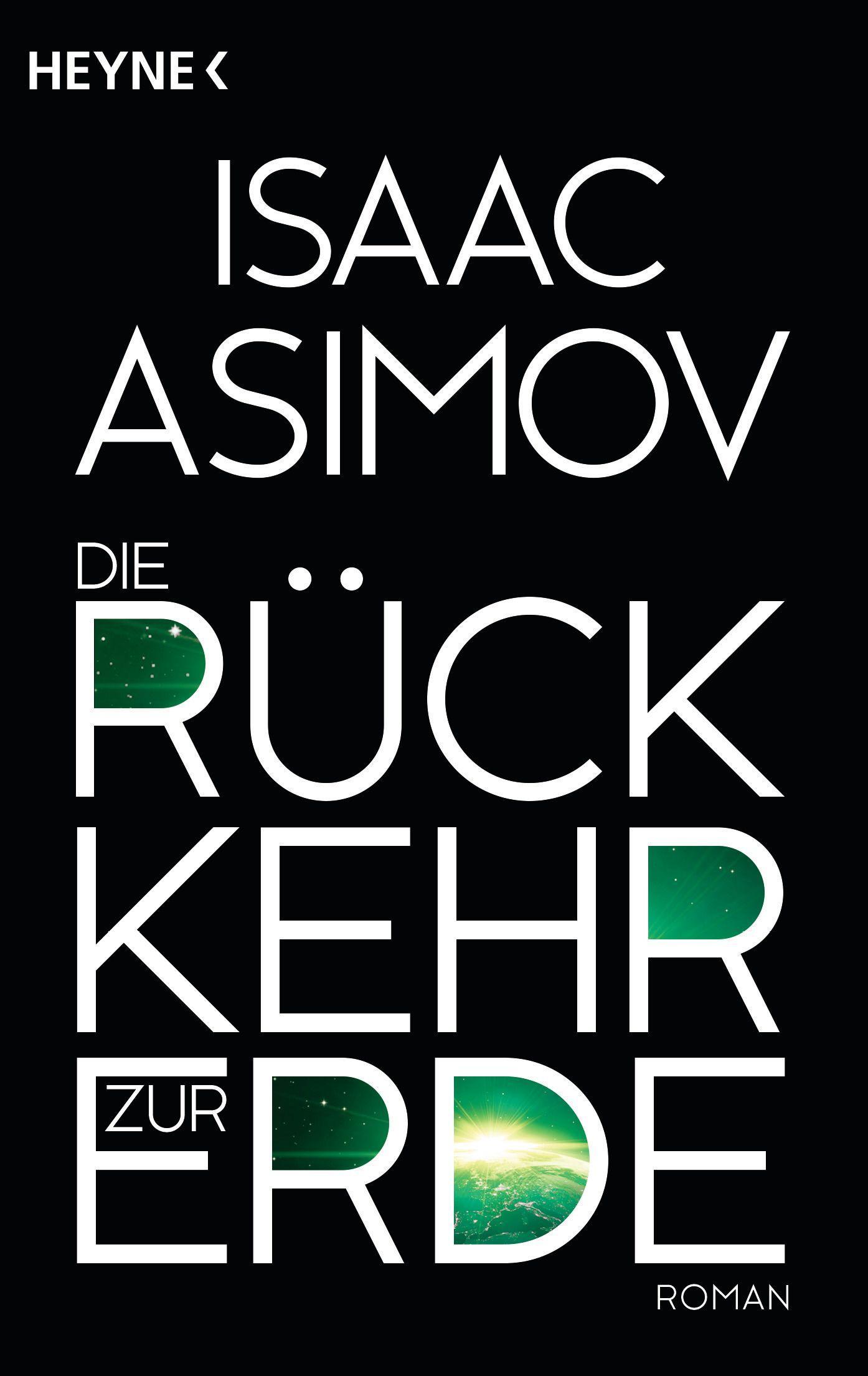 Cover: 9783453316331 | Die Rückkehr zur Erde | Isaac Asimov | Taschenbuch | 592 S. | Deutsch