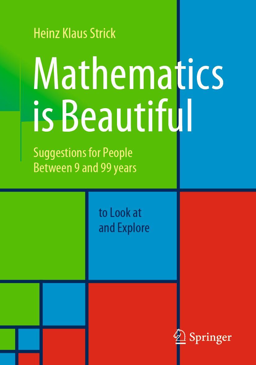 Cover: 9783662626887 | Mathematics is Beautiful | Heinz Klaus Strick | Taschenbuch | xiii