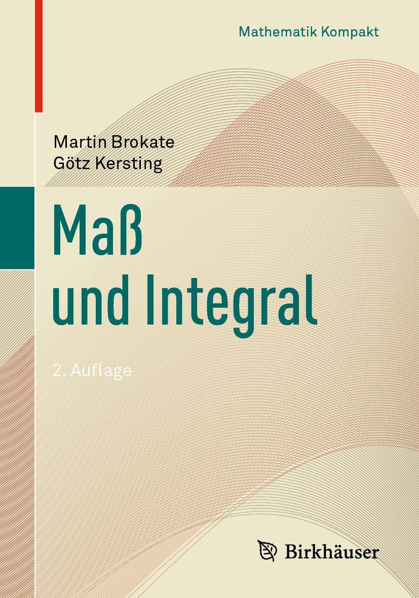 Cover: 9783034809870 | Maß und Integral | Götz Kersting (u. a.) | Taschenbuch | vii | Deutsch