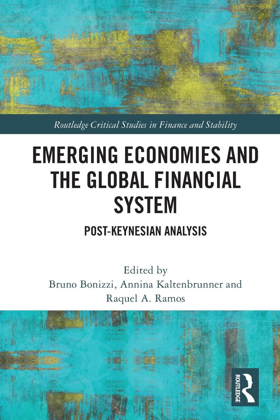 Cover: 9780367700591 | Emerging Economies and the Global Financial System | Kaltenbrunner