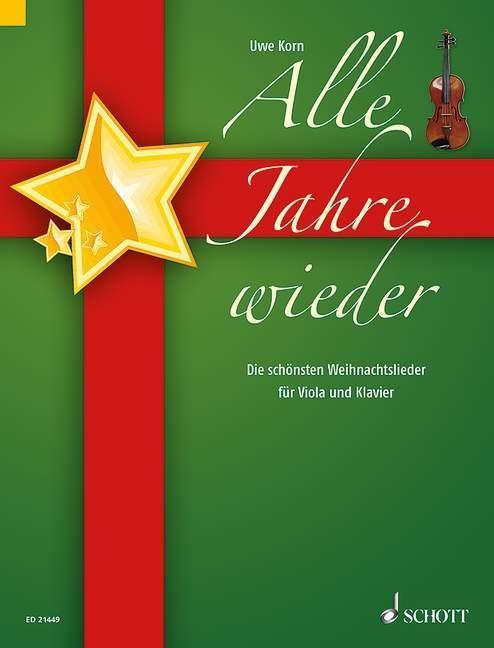 Cover: 9783795746803 | Alle Jahre wieder | Die schönsten Weihnachtslieder. Viola und Klavier.