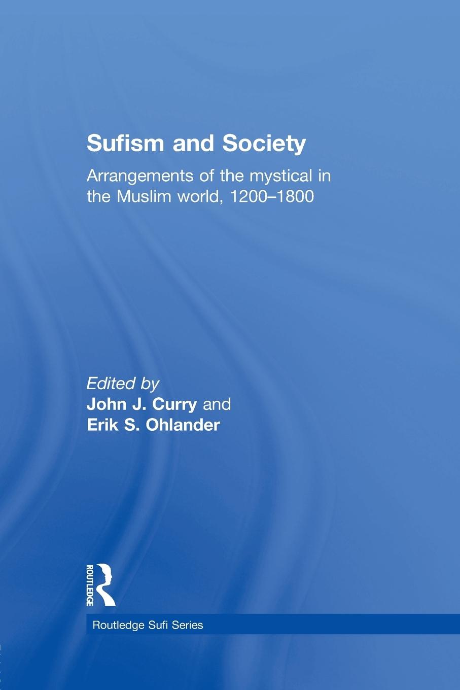 Cover: 9781138789357 | Sufism and Society | John Curry (u. a.) | Taschenbuch | Englisch