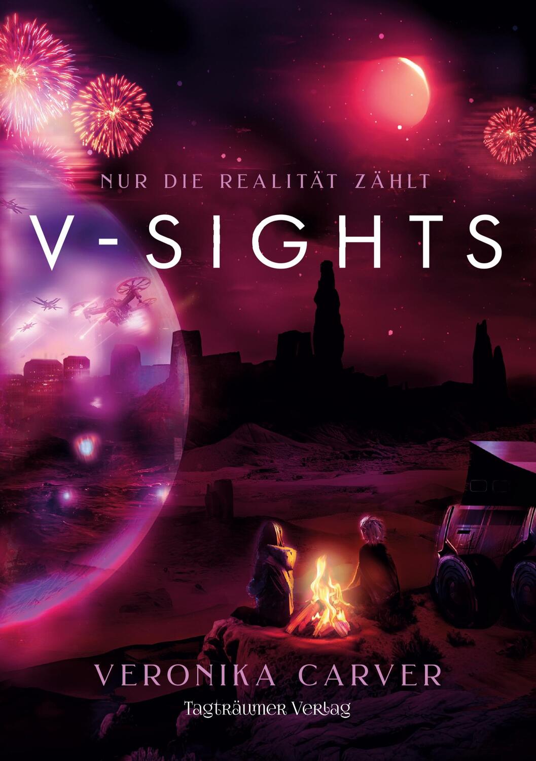 Cover: 9783986580353 | V-Sights | Nur die Realität zählt | Veronika Carver | Taschenbuch