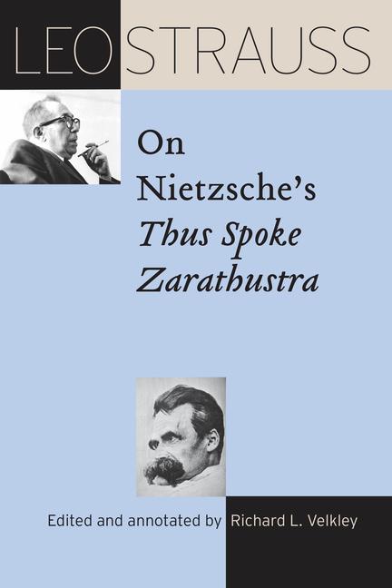 Cover: 9780226816791 | Leo Strauss on Nietzsche's Thus Spoke Zarathustra | Leo Strauss | Buch