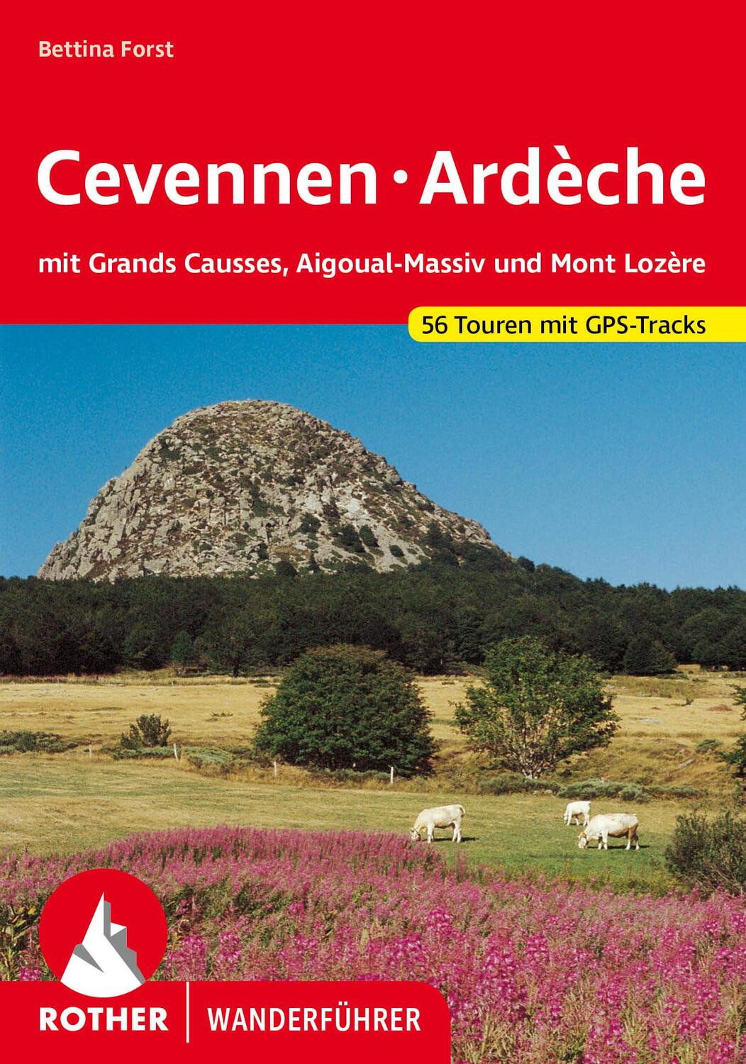 Cover: 9783763347780 | Cevennen - Ardèche | Bettina Forst | Taschenbuch | Rother Wanderführer