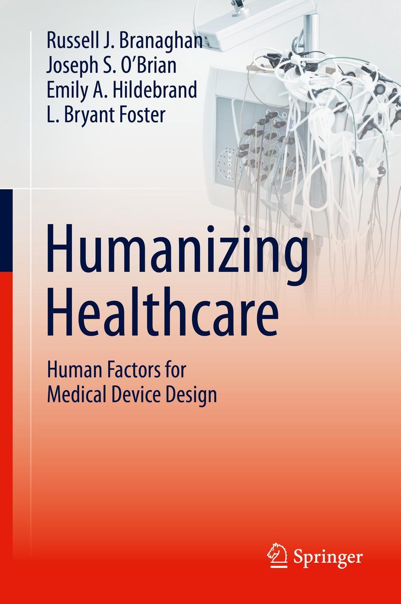 Cover: 9783030644321 | Humanizing Healthcare - Human Factors for Medical Device Design | Buch