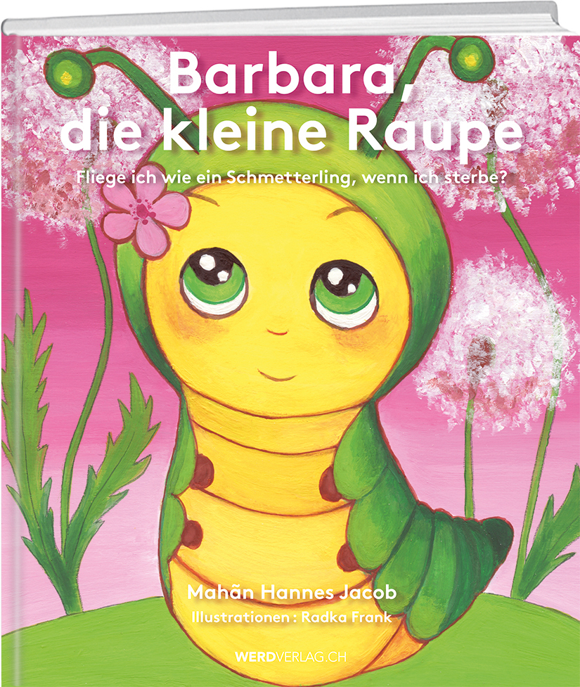 Cover: 9783039220359 | Barbara, die kleine Raupe | Hannes Jacob | Buch | 32 S. | Deutsch