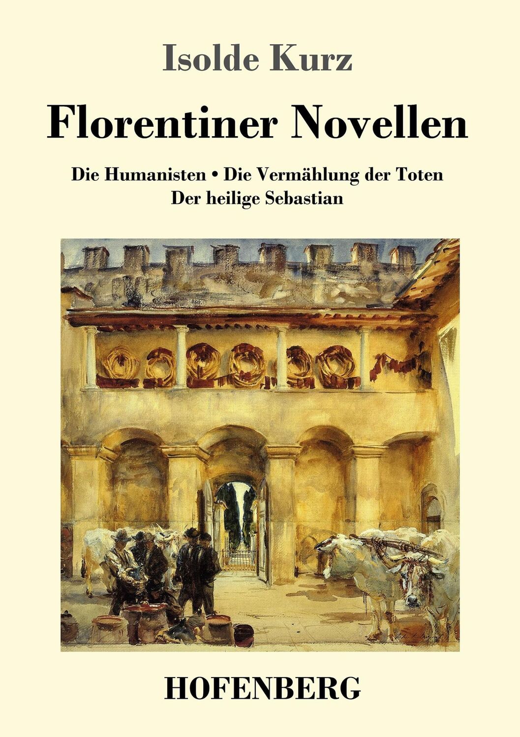 Cover: 9783743715554 | Florentiner Novellen | Isolde Kurz | Taschenbuch | Paperback | 204 S.