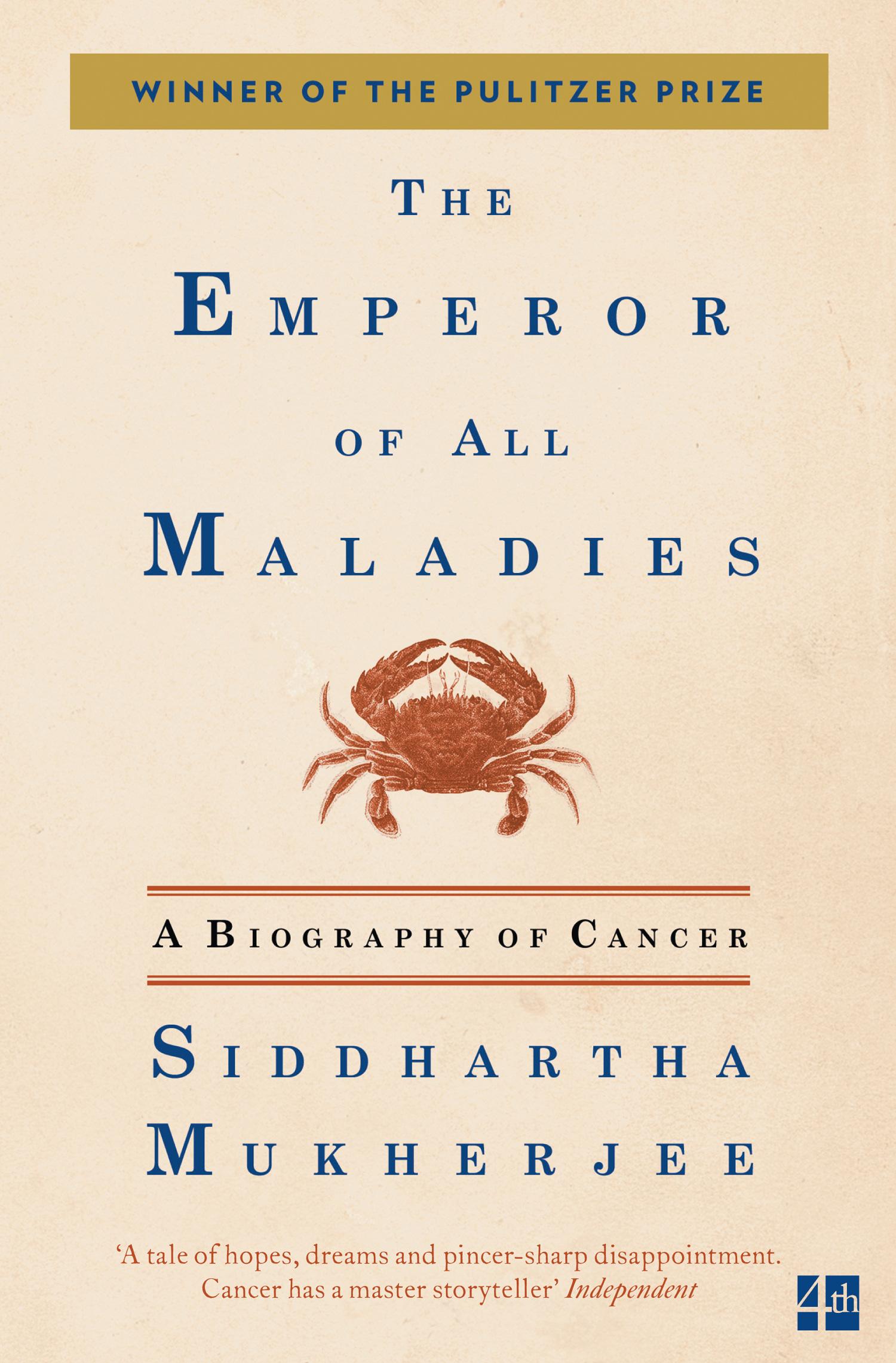 Cover: 9780007250929 | The Emperor of All Maladies | A Biography of Cancer | Mukherjee | Buch