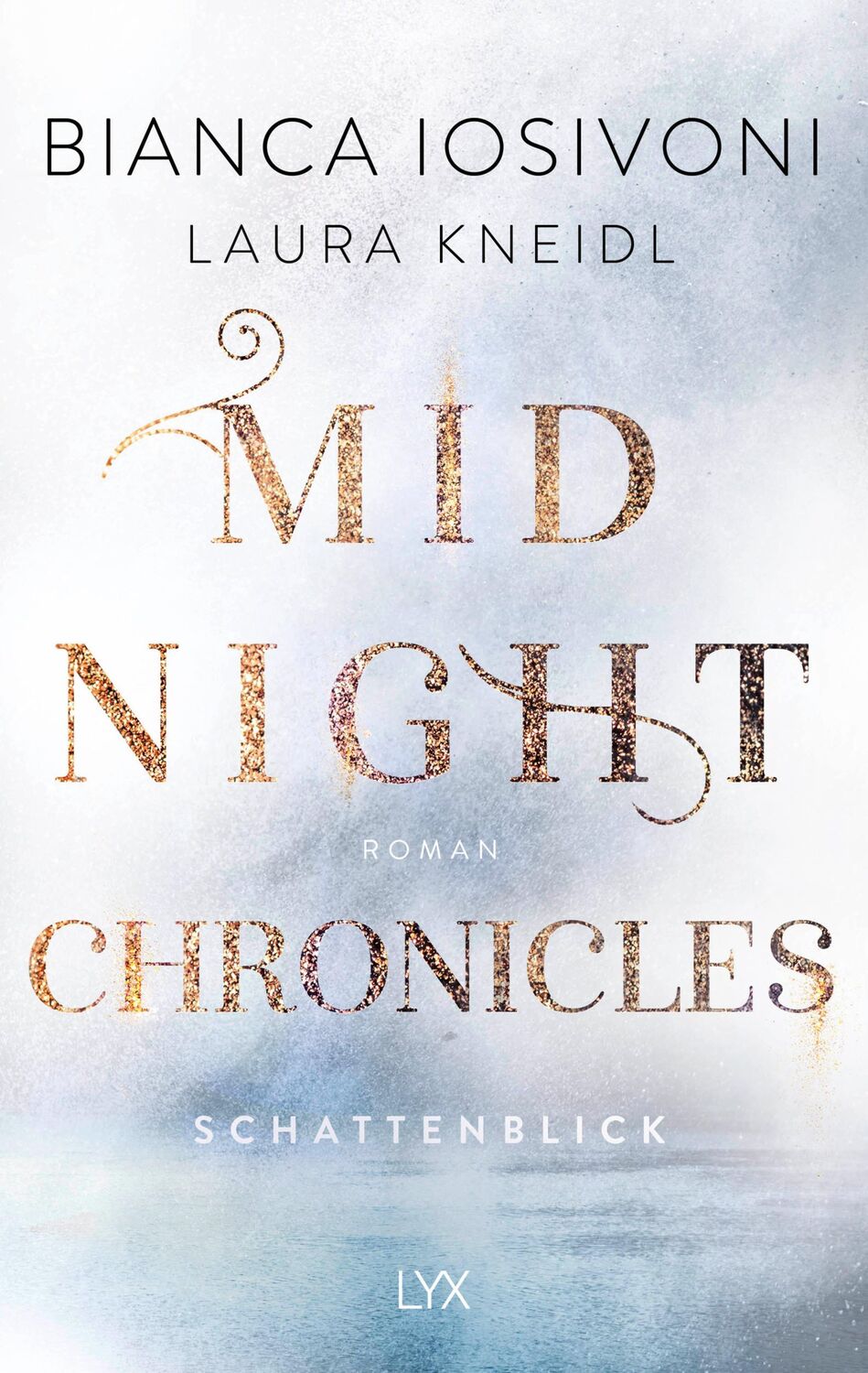 Cover: 9783736312777 | Midnight Chronicles - Schattenblick | Bianca Iosivoni (u. a.) | Buch