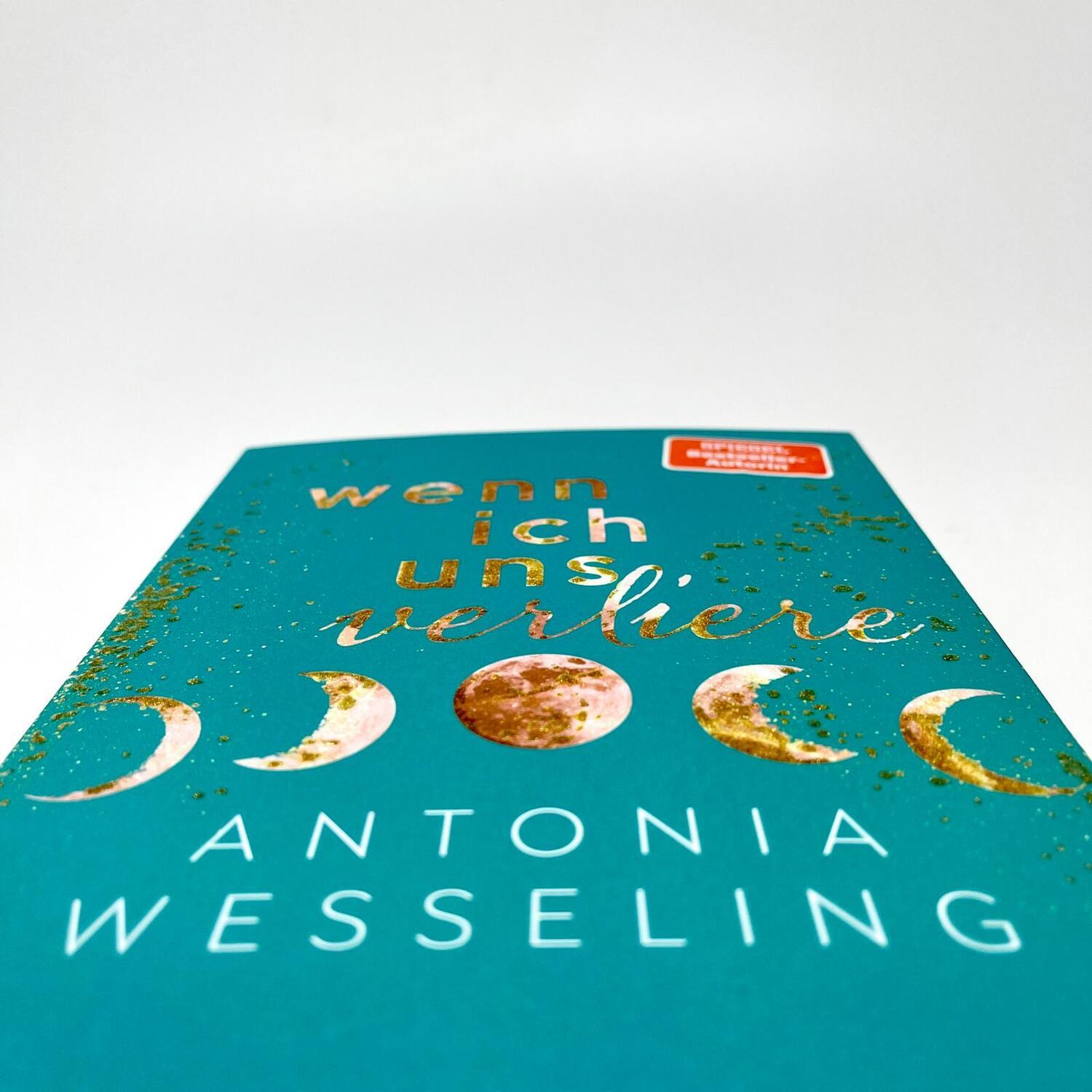 Bild: 9783958186828 | Wenn ich uns verliere | Antonia Wesseling | Taschenbuch | 448 S.