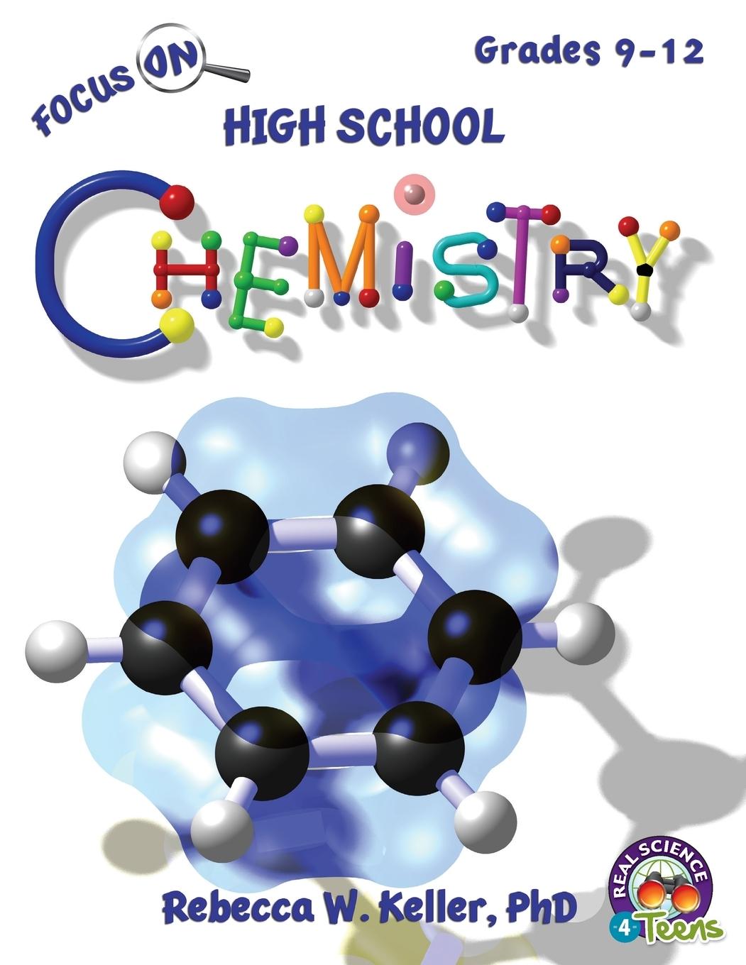 Cover: 9781936114948 | Focus On High School Chemistry Student Textbook (softcover) | Keller