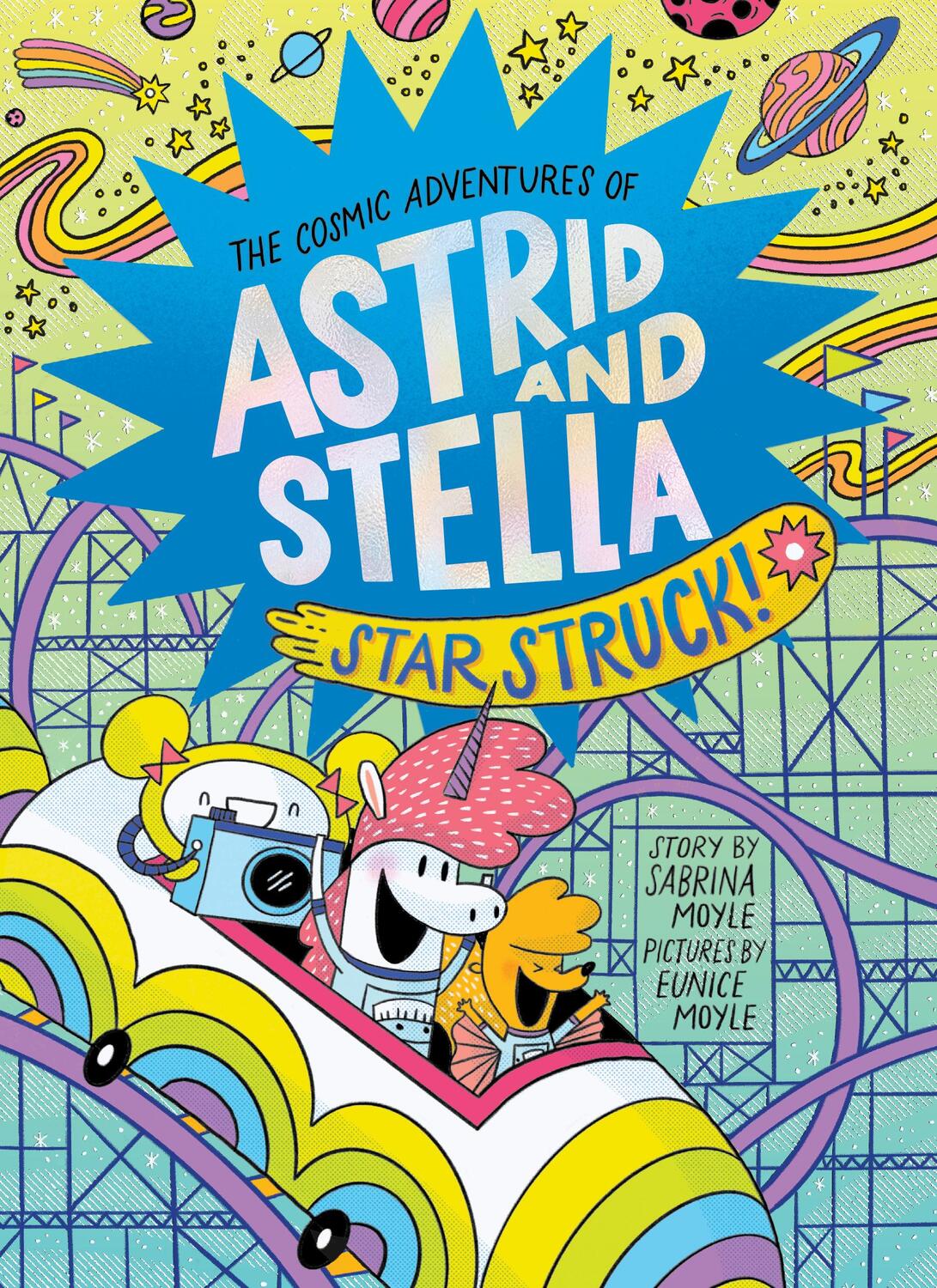 Cover: 9781419757020 | Star Struck! (the Cosmic Adventures of Astrid and Stella Book #2 (a...