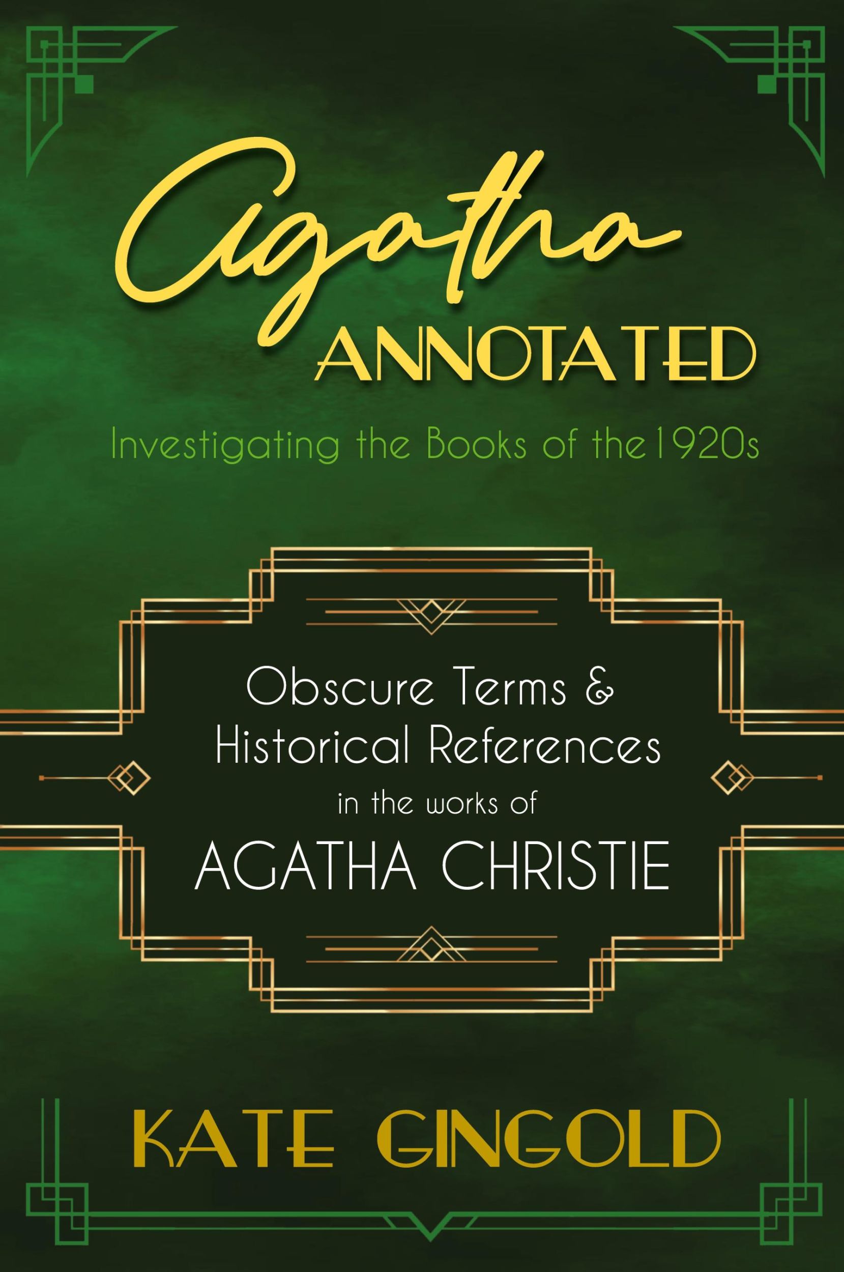 Cover: 9780979241963 | Agatha Annotated | Kate Gingold | Taschenbuch | Englisch | 2023