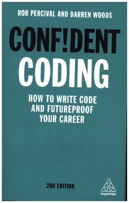 Cover: 9781789663082 | Confident Coding | How to Write Code and Futureproof Your Career