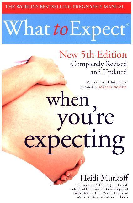 Cover: 9781471147524 | What to Expect When You're Expecting | Heidi Murkoff | Taschenbuch