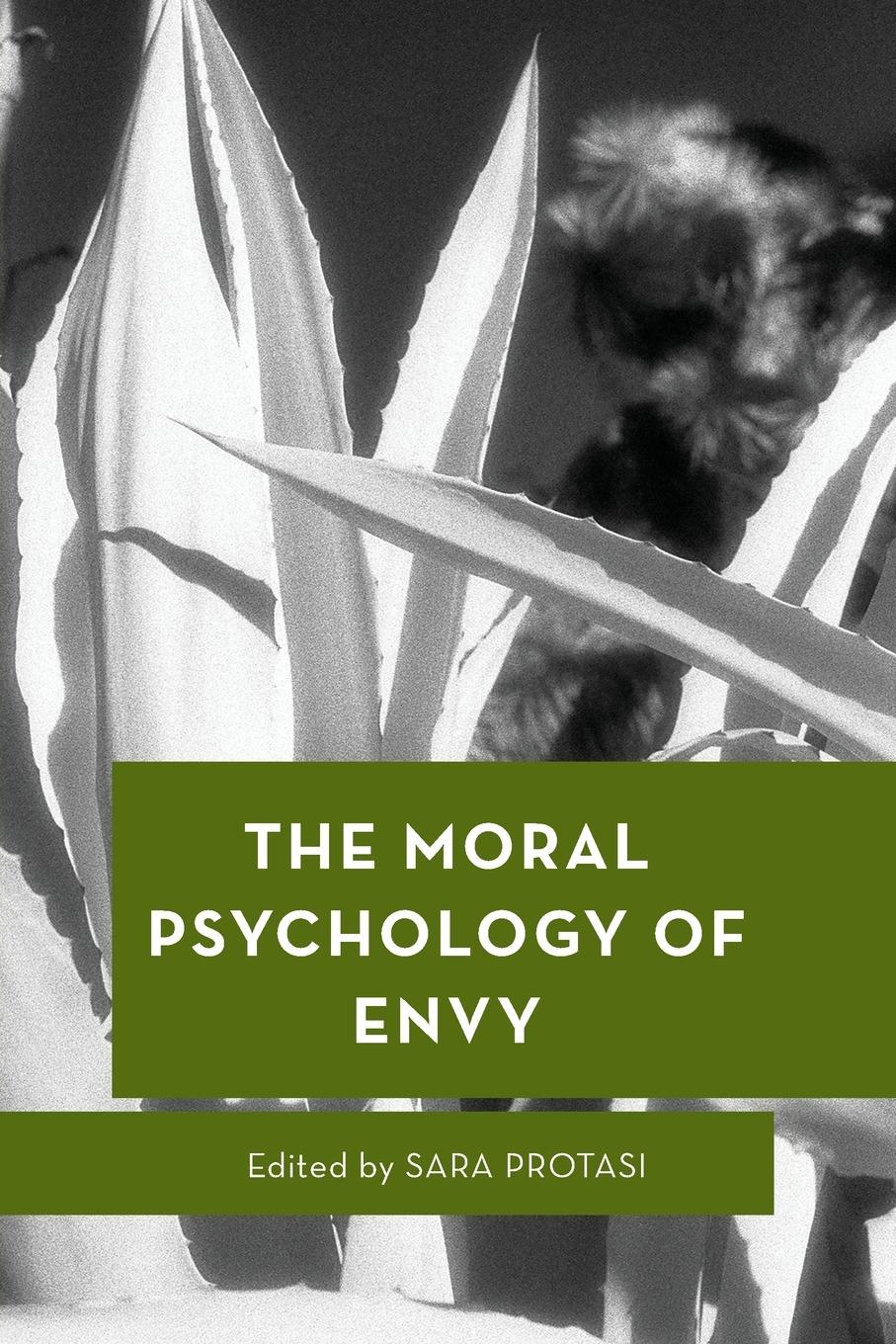 Cover: 9781538172124 | The Moral Psychology of Envy | Sara Protasi | Taschenbuch | Paperback