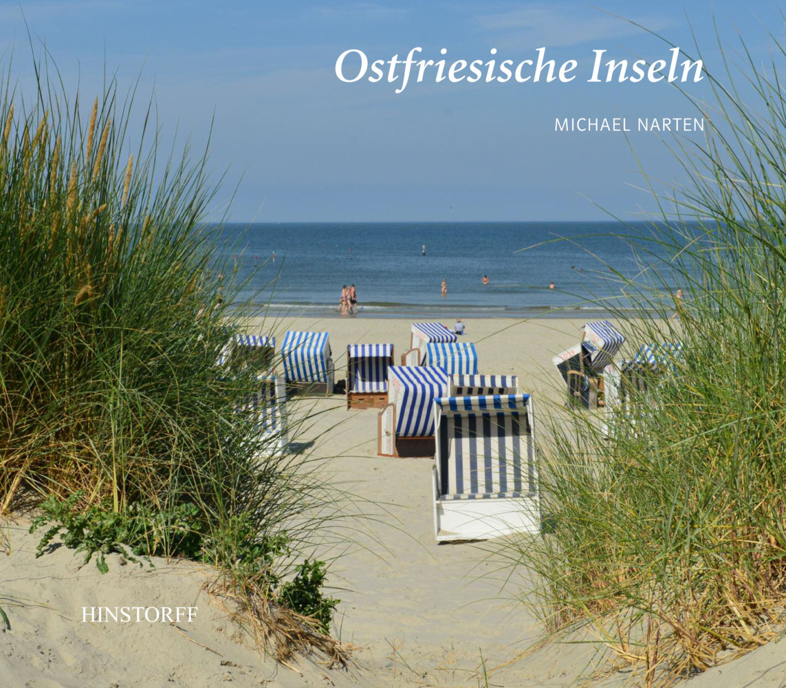 Cover: 9783356018172 | Ostfriesische Inseln | Sieben Sehnsuchtsorte in der Nordsee | Narten