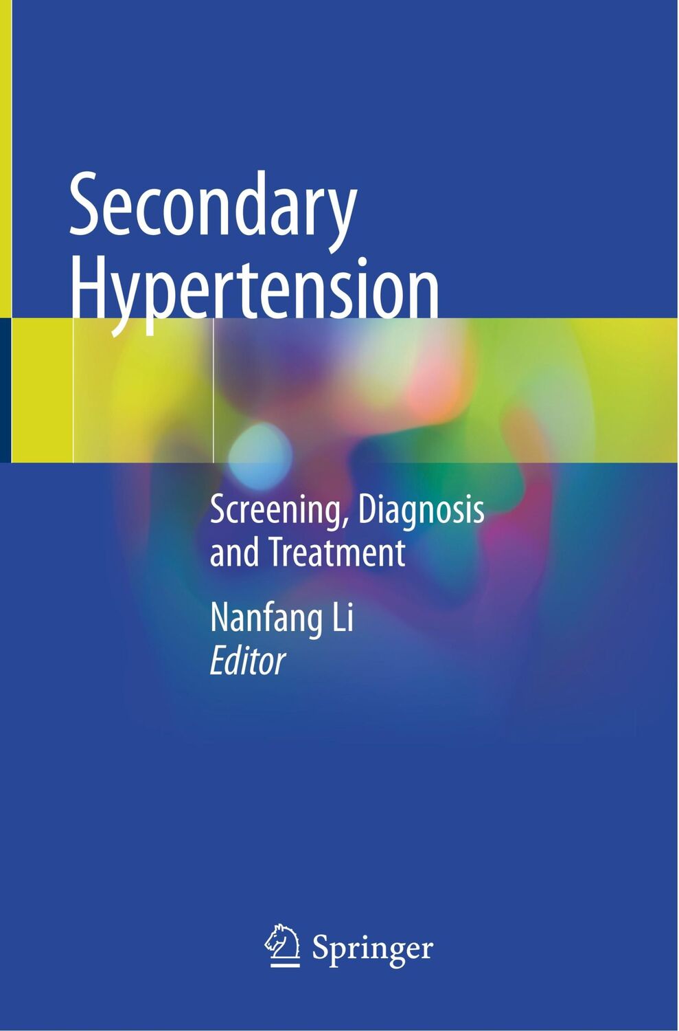 Cover: 9789811505935 | Secondary Hypertension | Screening, Diagnosis and Treatment | Li | xii