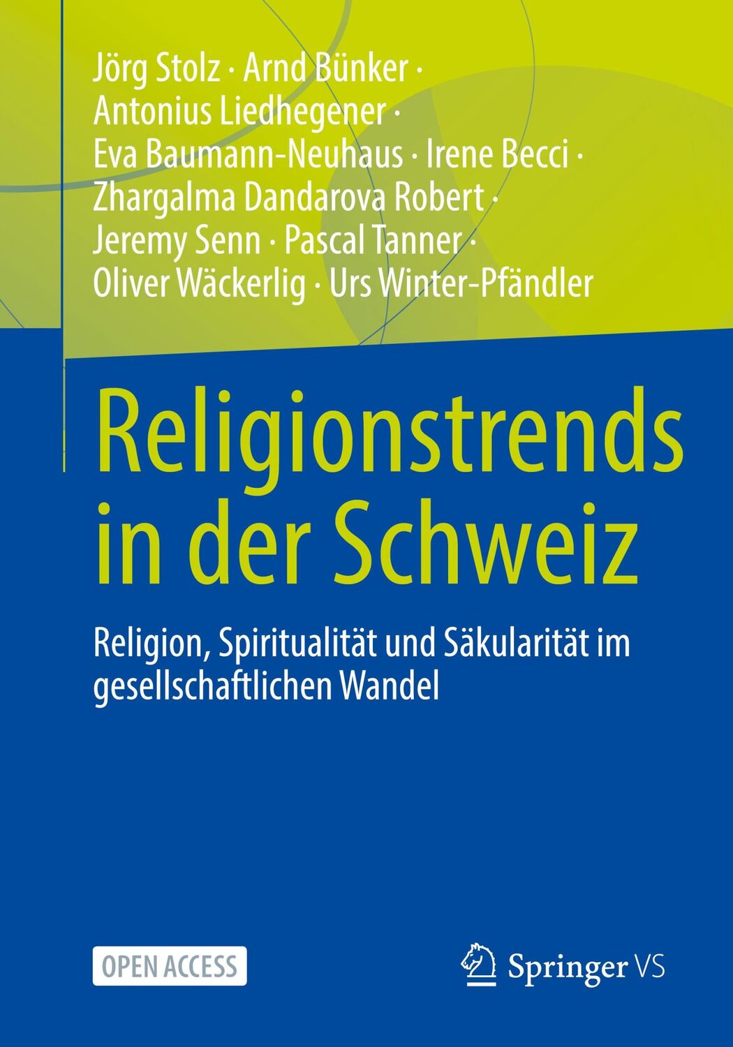 Cover: 9783658365677 | Religionstrends in der Schweiz | Jörg Stolz (u. a.) | Taschenbuch | x