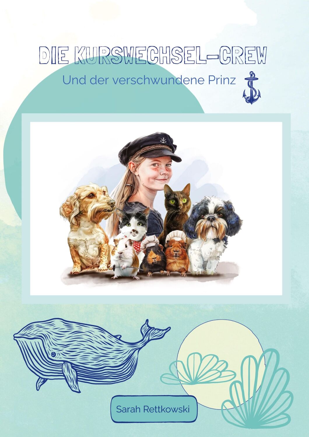 Cover: 9783384269287 | Die Kurswechsel-Crew | Und der verschwundene Prinz | Sarah Rettkowski