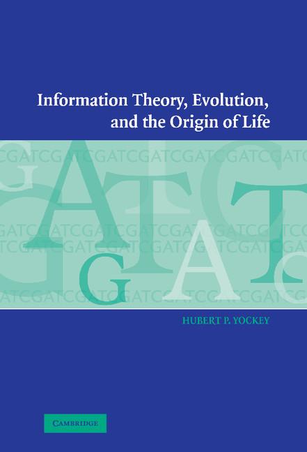 Cover: 9780521802932 | Information Theory, Evolution, and The Origin of Life | Yockey | Buch