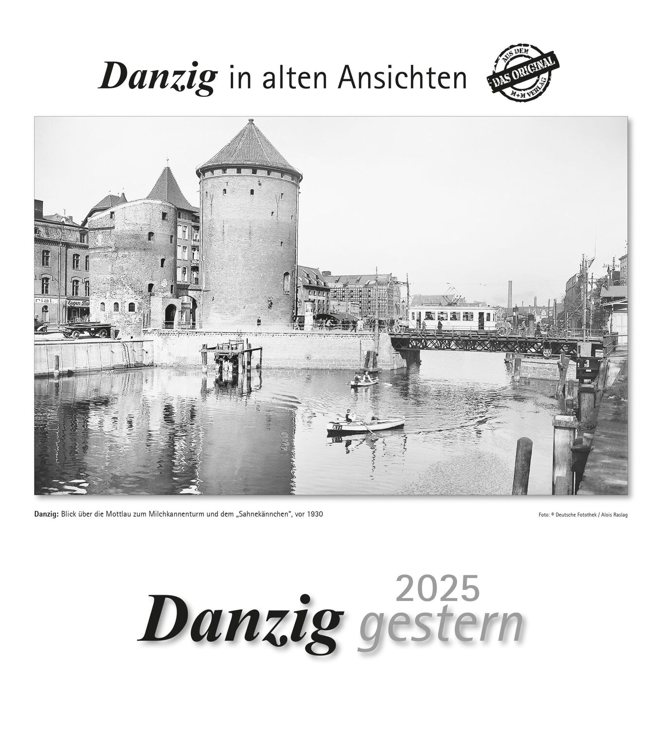 Cover: 9783961666409 | Danzig gestern 2025 | Danzig in alten Ansichten | Kalender | 13 S.