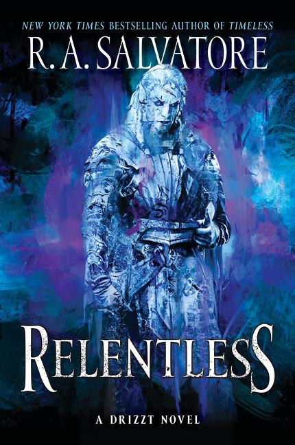 Cover: 9780063085879 | Relentless | A Drizzt Novel | R. A. Salvatore | Taschenbuch | Englisch