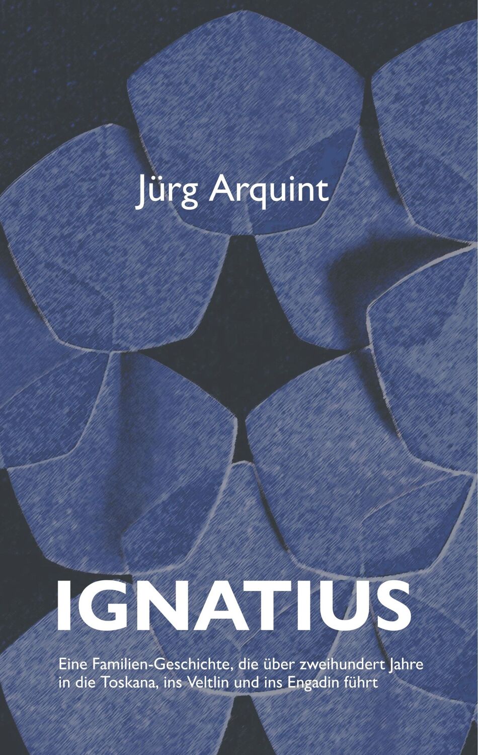 Cover: 9783750413900 | Ignatius | Jürg Arquint | Buch | HC gerader Rücken kaschiert | 476 S.