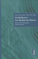 Cover: 9783930916078 | Zeitlichkeiten - Zur Realität der Künste | Birkenhauer (u. a.) | Buch