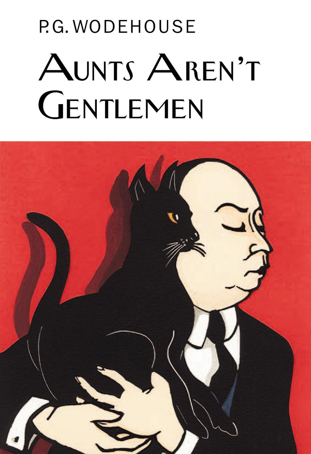 Cover: 9781841591582 | Aunts Aren't Gentlemen | P. G. Wodehouse | Buch | Gebunden | Englisch