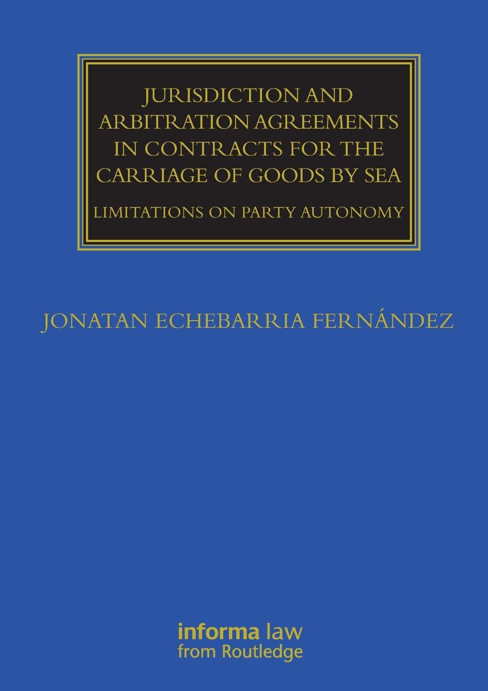 Cover: 9780367674809 | Jurisdiction and Arbitration Agreements in Contracts for the...