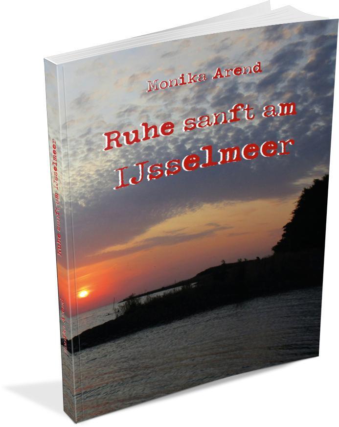 Bild: 9783986270209 | Ruhe sanft am IJsselmeer | Monika Arend | Taschenbuch | Deutsch | 2022