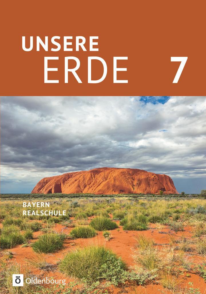 Cover: 9783637019058 | Unsere Erde 7. Jahrgangsstufe- Realschule Bayern - Schülerbuch | Buch