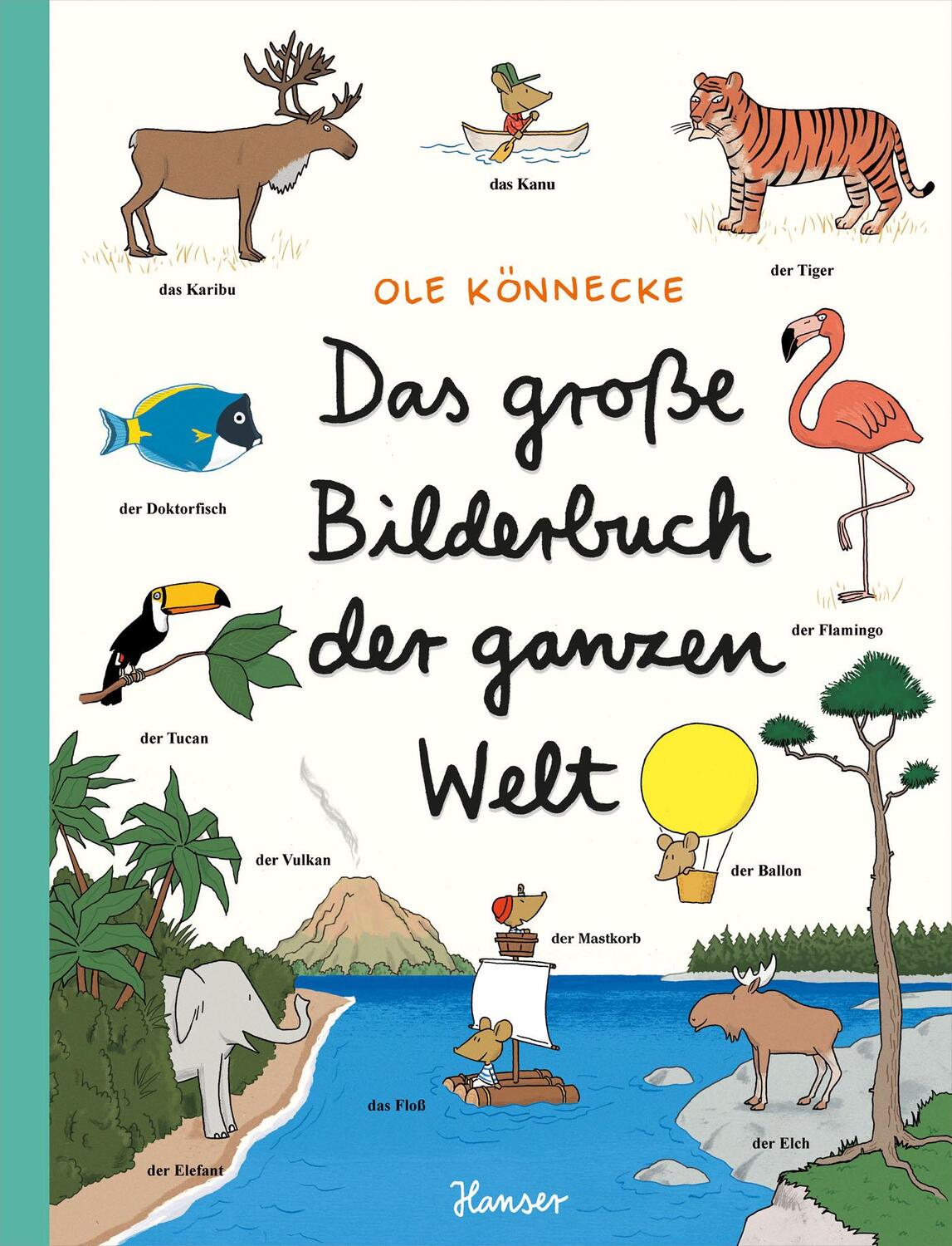 Cover: 9783446242999 | Das große Bilderbuch der ganzen Welt | Ole Könnecke | Buch | 22 S.