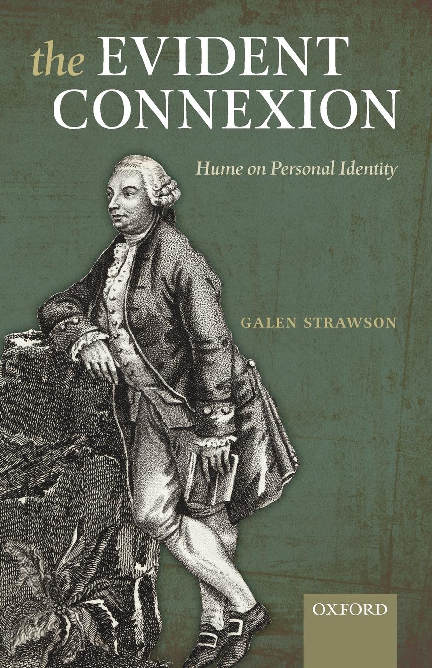 Cover: 9780199680603 | The Evident Connexion | Hume on Personal Identity | Galen Strawson