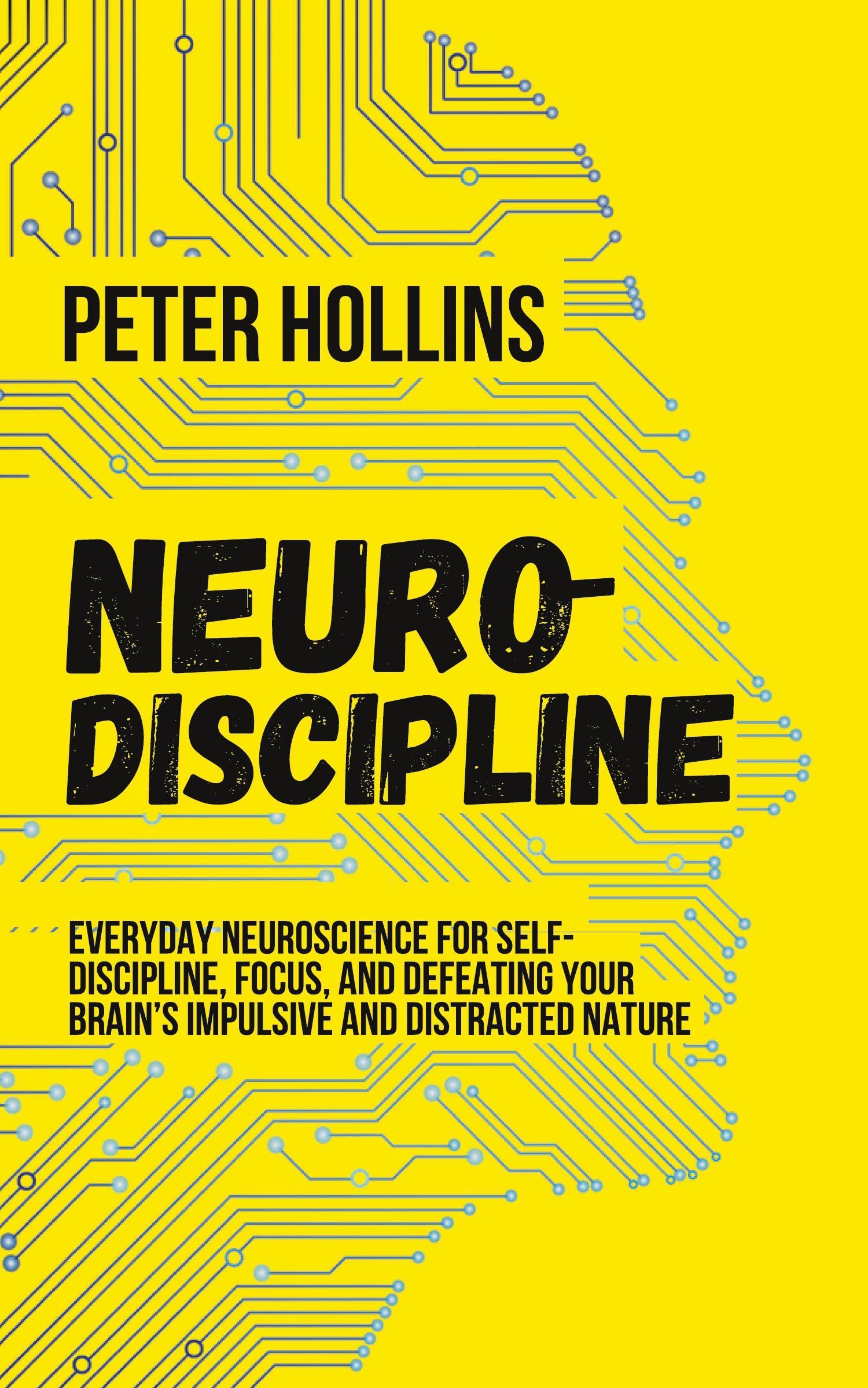 Cover: 9781647430016 | Neuro-Discipline | Peter Hollins | Buch | Englisch | 2019