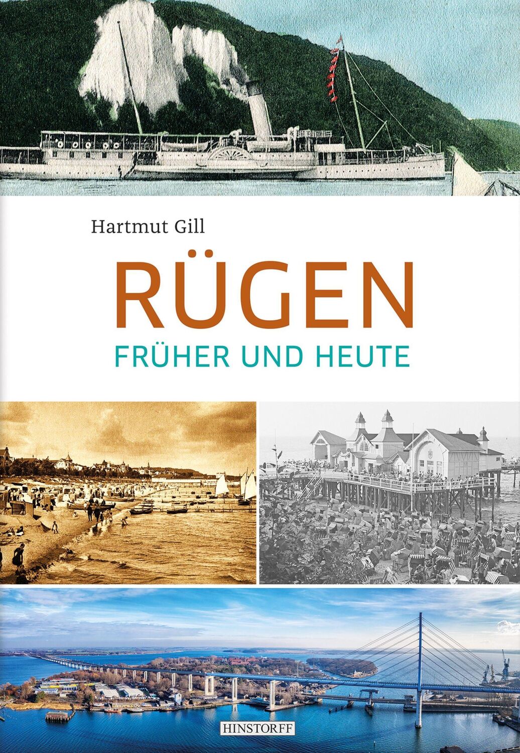 Cover: 9783356024067 | Rügen früher und heute | Hartmut Gill | Buch | 240 S. | Deutsch | 2022