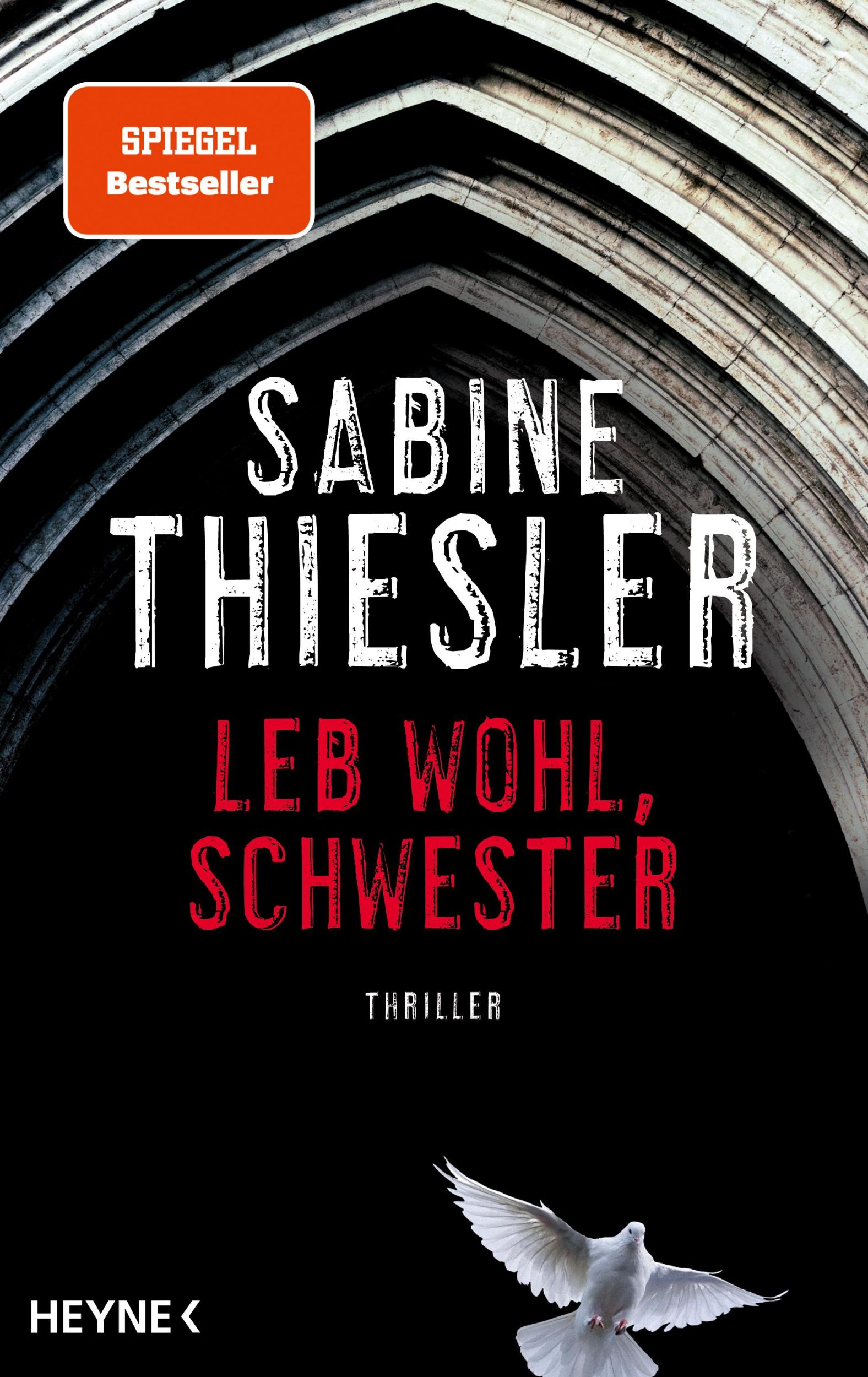 Cover: 9783453274396 | Leb wohl, Schwester | Thriller | Sabine Thiesler | Buch | 624 S.