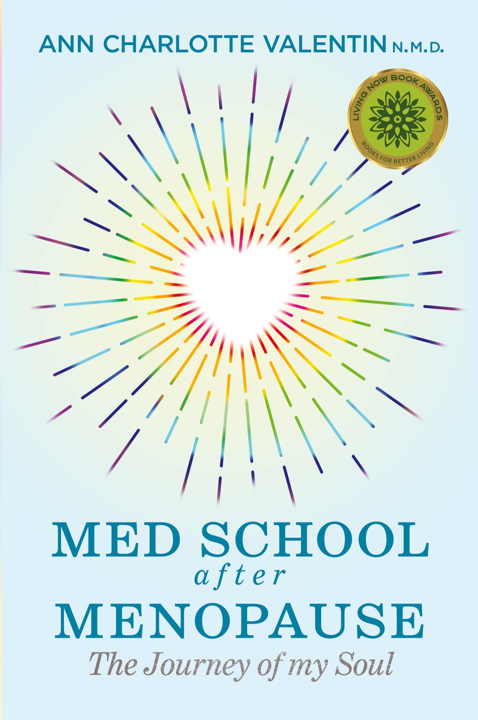 Cover: 9780578526300 | MED SCHOOL after MENOPAUSE | The Journey of my Soul | Valentin | Buch