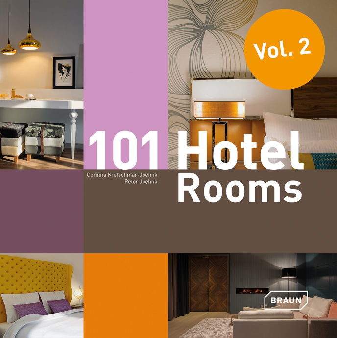 Cover: 9783037681985 | 101 Hotel Rooms. Vol.2 | Corinna Kretschmar-Joehnk (u. a.) | Buch