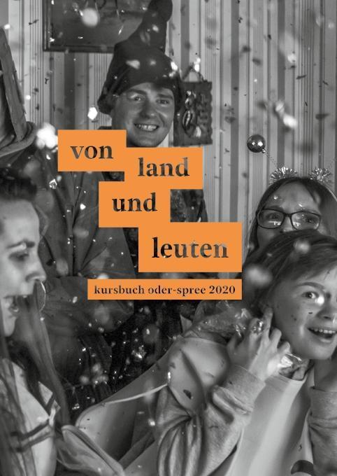 Cover: 9783947215713 | von land und leuten | kursbuch oder-spree 2020, kursbuch oder-spree 1