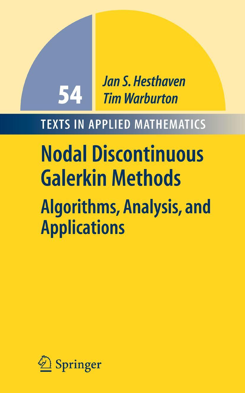 Cover: 9781441924636 | Nodal Discontinuous Galerkin Methods | Tim Warburton (u. a.) | Buch